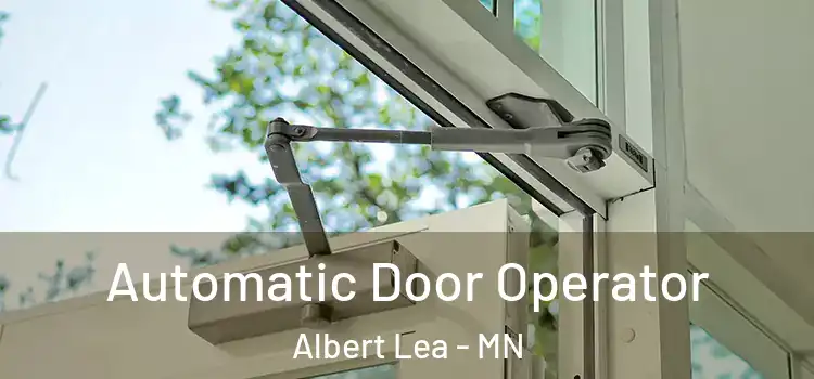 Automatic Door Operator Albert Lea - MN