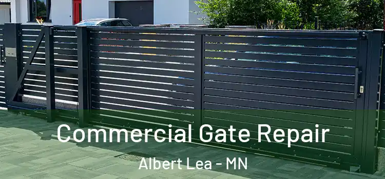 Commercial Gate Repair Albert Lea - MN